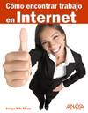 Cómo encontrar trabajo en Internet