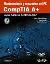 Mantenimiento y reparación del PC.CompTia A+