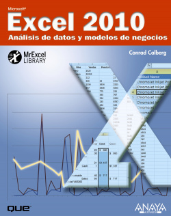 EXCEL 2010. Análisis de datos y modelos de negocio