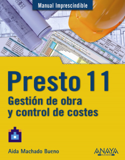 Presto 11. Gestion de obra y control de costes