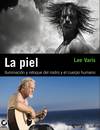 La piel. Iluminación y retoque del rostro y el cuerpo humano