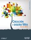 CREACIóN Y DISEñO WEB. EDICIóN 2012