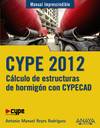 CYPE 2012. Cálculo de estructuras de hormigón con CYPECAD