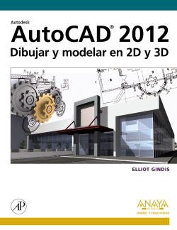 Autocad 2012. Dibujar y modelar en 2D y 3D