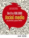 De 0 a 100.000.Social media para profesionales y pequeñas empresas