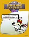 Defiende tus derechos para torpes
