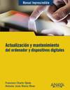 Actualización y mantenimiento del ordenador y dispositivos digitales