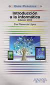 Introduccion a la informatica. Edicion de 2013