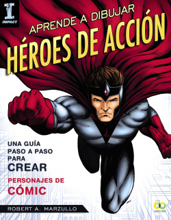 APRENDE A DIBUJAR HEROES DE ACCIÓN