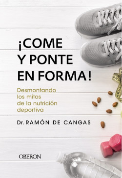 ¡COME Y PONTE EN FORMA!