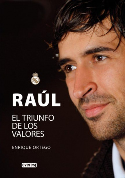 Raúl. El triunfo de los valores