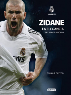 Zidane. la elegancia del heroe sencillo