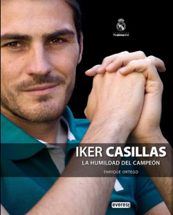 Iker Casillas. La humildad del campeón