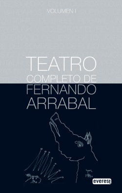 Teatro Completo de Fernando Arrabal. Volumen l