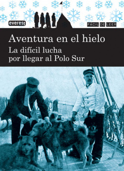 AVENTURA HIELO/DIFICIL LUCHA LLEGAR SUR