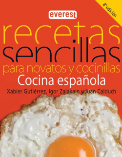 Recetas sencillas para novatos y cocinillas. Cocina española