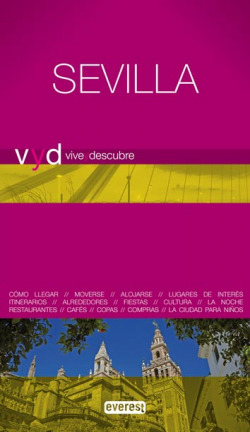 VIVE Y DESCUBRE SEVILLA