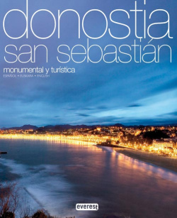 Donostia-San Sebastián Monumental y Turística