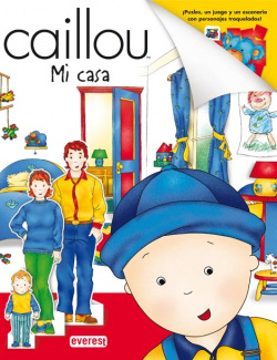 Caillou. Mi casa