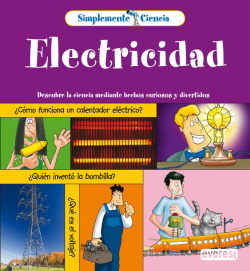 Simplemente Ciencia. Electricidad