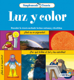 Simplemente Ciencia. Luz y color