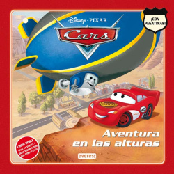 Cars. Libro de lectura 2. Aventura en las alturas/Ramón se pinta de azul