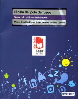 NIÑO DEL PALO DE FUEGO.(CARPETA LIBRO+CUAD) PLAN LECTOR