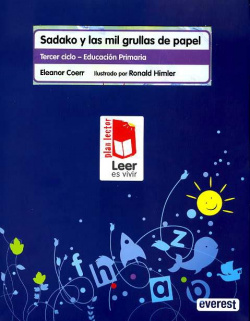 SADAKO Y MIL GRULLAS PAPEL.(CARPETA LIBRO+CUAD)