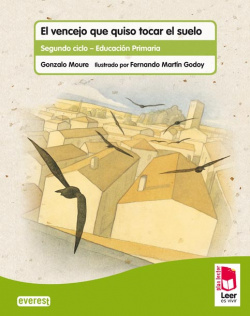 CUADERNO.VENCEJO QUISO TOCAR SUELO.(LEER VIVIR-PLAN LECTOR)