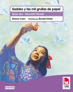CUAD.SADAKO Y MIL GRULLAS PAPEL.(LEER VIVIR-PLAN LECTOR)