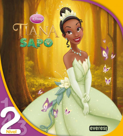 Tiana y el sapo. Lectura Nivel 2