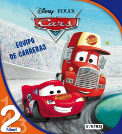 Cars. Equipo de carreras. Lectura Nivel 2