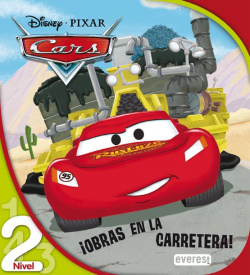 Cars. íObras en la carretera!. Lectura Nivel 2