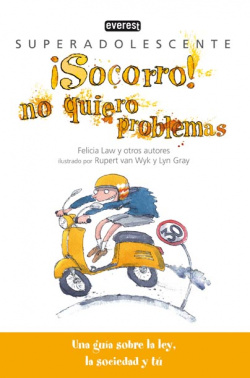 íSocorro! No quiero problemas