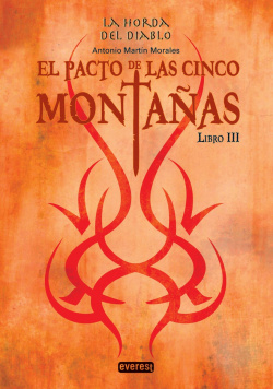 La horda del diablo. Libro III. El pacto de las cinco montañas