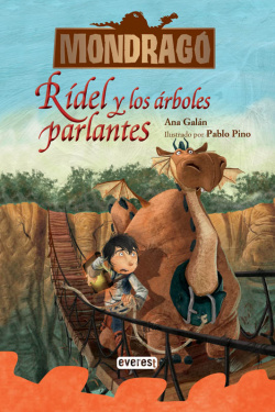 MONDRAGO. RIDEL Y LOS ARBOLES PARLANTES. LIBRO 2