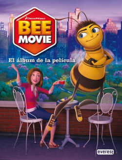 Bee movie. el album de la pelicula