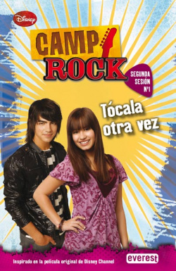 Camp rock. tocala otra vez. segunda sesion. nº 1