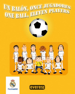 Real Madrid. Un balón, once jugadores / One ball, eleven players