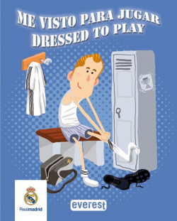 Real Madrid. Me visto para jugar / Dressed to play