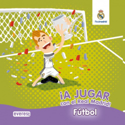 ¡A jugar con el Real Madrid! FUTBOL. Libro de espuma
