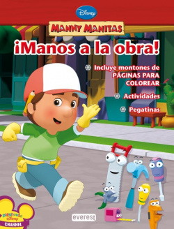 Manny Manitas. íManos a la obra! Libro de colorear y actividades gigante con pegatinas