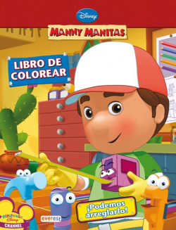 Manny Manitas. íPodemos arreglarlo! Libro de colorear
