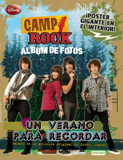 Camp rock. un verano para recordar. album de fotos