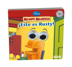 Manny Manitas. íEste es Rusty!