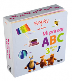 Nouky & sus amigos. Mi primer ABC. Tres libros en uno