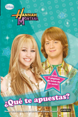 Hannah montana. ¿que te apuestas?. novelizacion