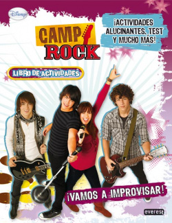Camp Rock. íVamos a improvisar!. Libro de actividades