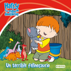 Harry y su cubo de dinosaurios. Un terrible felinosaurio