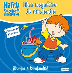 Harry y su cubo de dinosaurios. íRumbo a Dinolandia! Libro magnético de Dinolandia